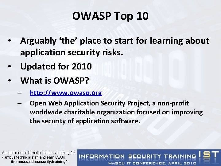 OWASP Top 10 • Arguably ‘the’ place to start for learning about application security
