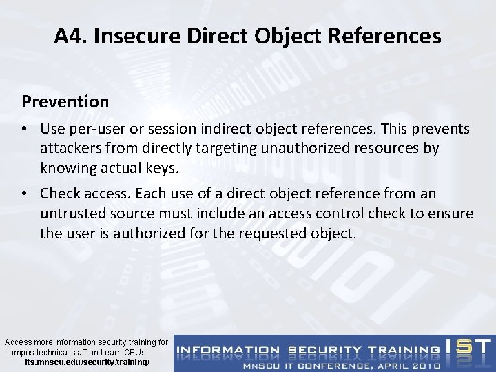 A 4. Insecure Direct Object References Prevention • Use per-user or session indirect object