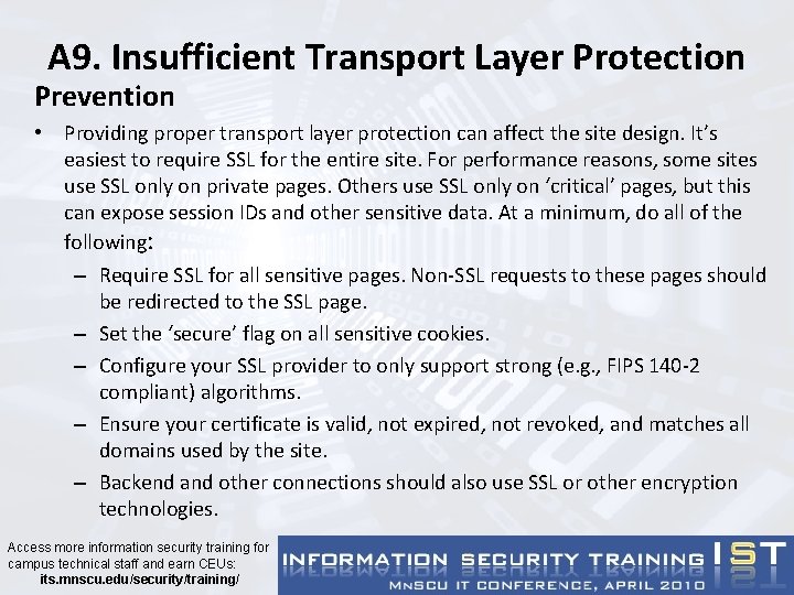 A 9. Insufficient Transport Layer Protection Prevention • Providing proper transport layer protection can