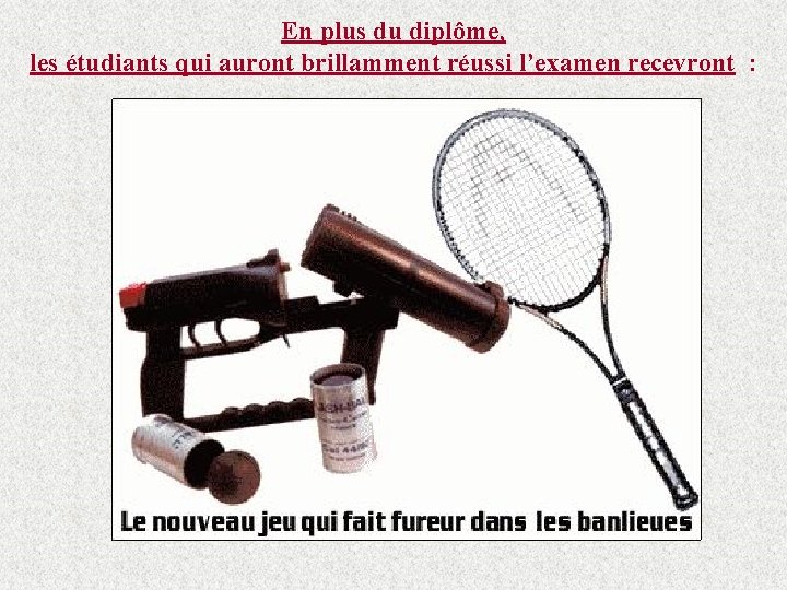 En plus du diplôme, les étudiants qui auront brillamment réussi l’examen recevront : 