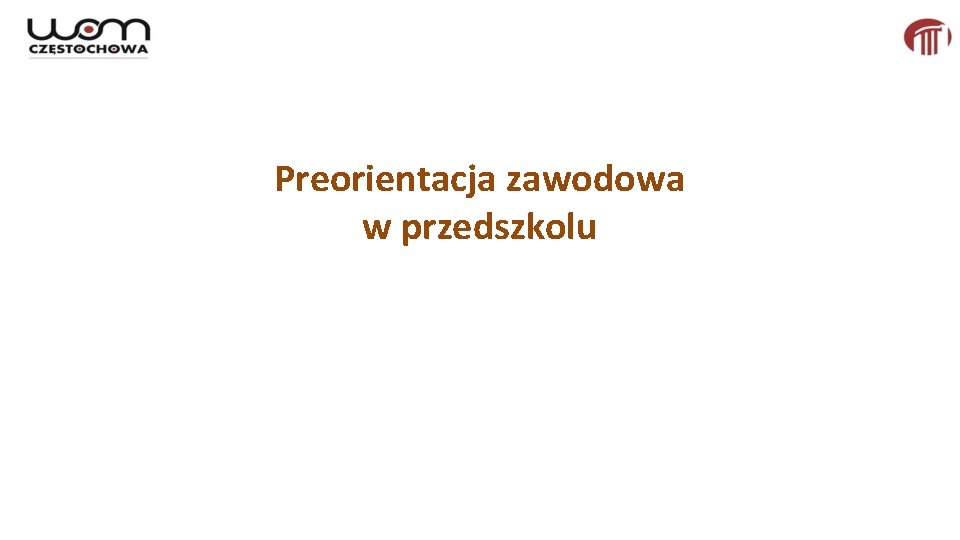 Preorientacja zawodowa w przedszkolu 