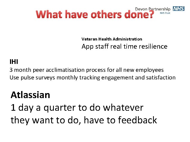 What have others done? Veteran Health Administration App staff real time resilience IHI 3
