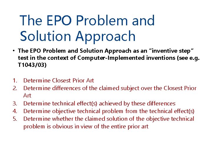 The EPO Problem and Solution Approach • The EPO Problem and Solution Approach as