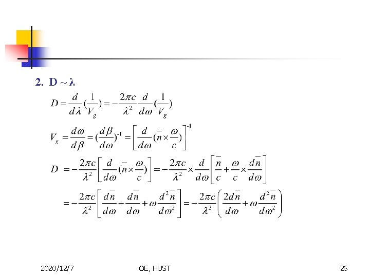 2. D ~ λ 2020/12/7 OE, HUST 26 