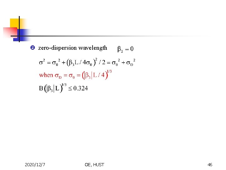  zero-dispersion wavelength 2020/12/7 OE, HUST 46 