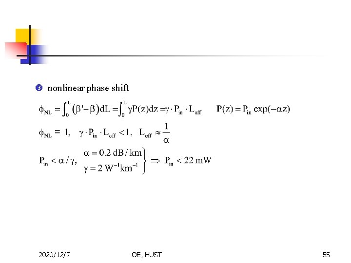  nonlinear phase shift 2020/12/7 OE, HUST 55 