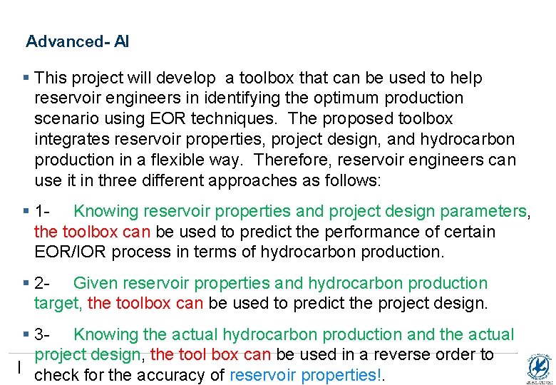 Advanced- AI § This project will develop a toolbox that can be used to