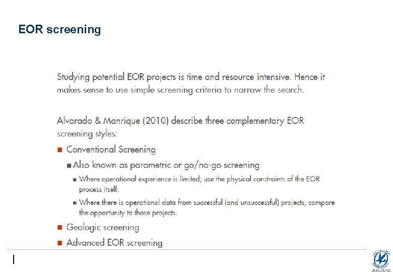 EOR screening 