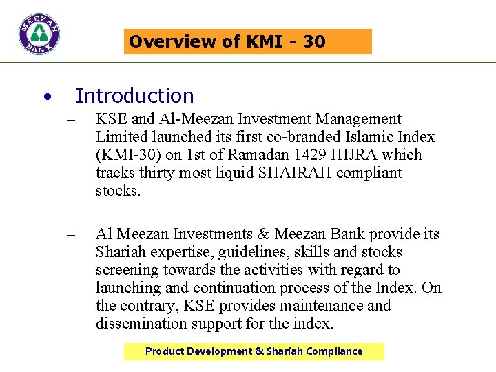 Overview of KMI - 30 • Introduction – KSE and Al-Meezan Investment Management Limited