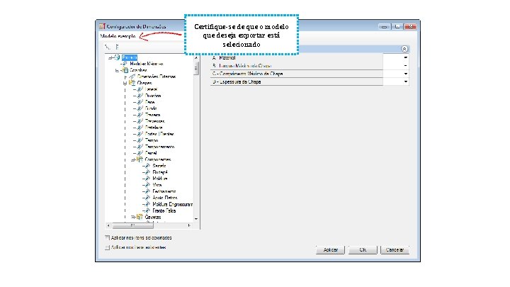 Certifique-se de que o modelo que deseja exportar está selecionado 