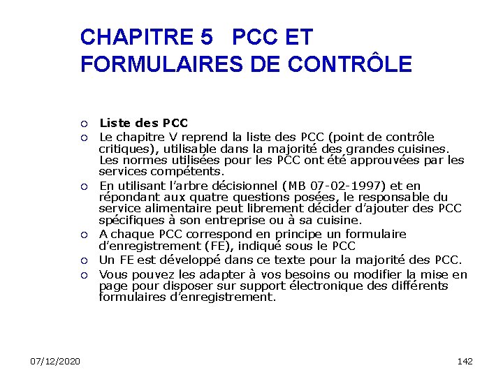 CHAPITRE 5 PCC ET FORMULAIRES DE CONTRÔLE 07/12/2020 Liste des PCC Le chapitre V