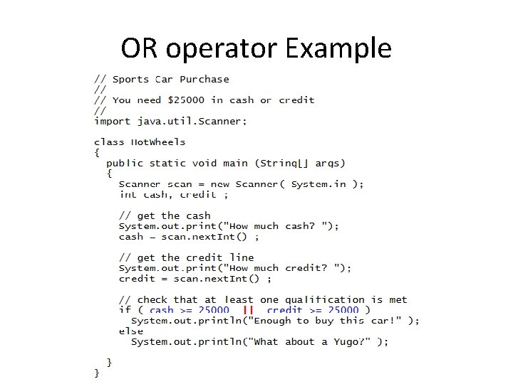OR operator Example OR operator Example