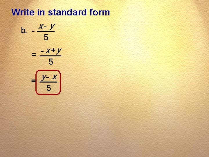 Write in standard form 