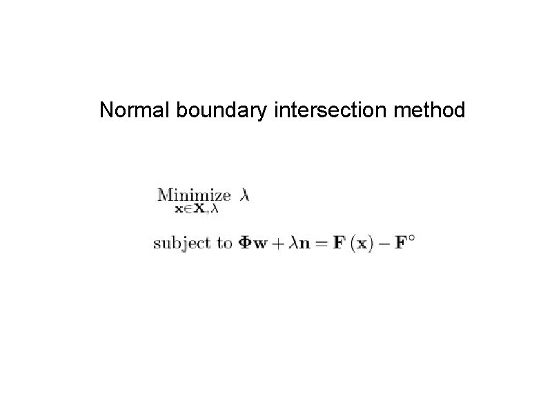 Normal boundary intersection method 