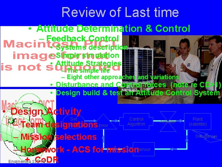 Review of Last time • Attitude Determination & Control – Feedback Control • Systems