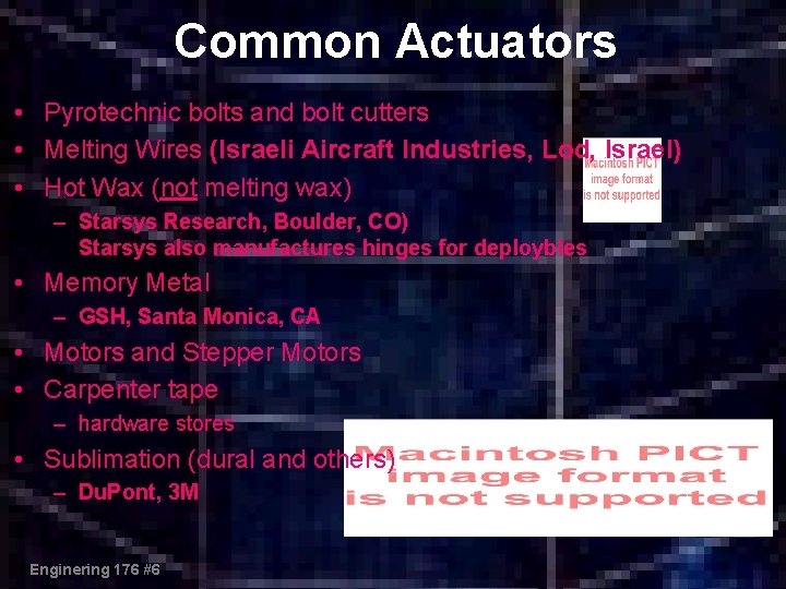 Common Actuators • Pyrotechnic bolts and bolt cutters • Melting Wires (Israeli Aircraft Industries,