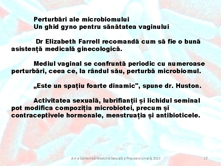 Perturbări ale microbiomului Un ghid gyno pentru sănătatea vaginului Dr Elizabeth Farrell recomandă cum