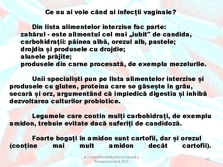 Ce nu ai voie când ai infecții vaginale? Din lista alimentelor interzise fac parte: