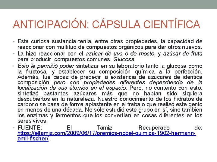 ANTICIPACIÓN: CÁPSULA CIENTÍFICA • Esta curiosa sustancia tenía, entre otras propiedades, la capacidad de