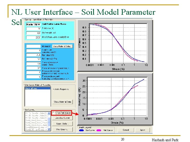 NL User Interface – Soil Model Parameter Selection 20 Hashash and Park 