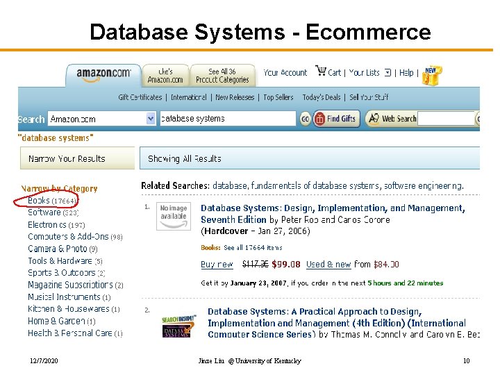 Database Systems - Ecommerce 12/7/2020 Jinze Liu @ University of Kentucky 10 
