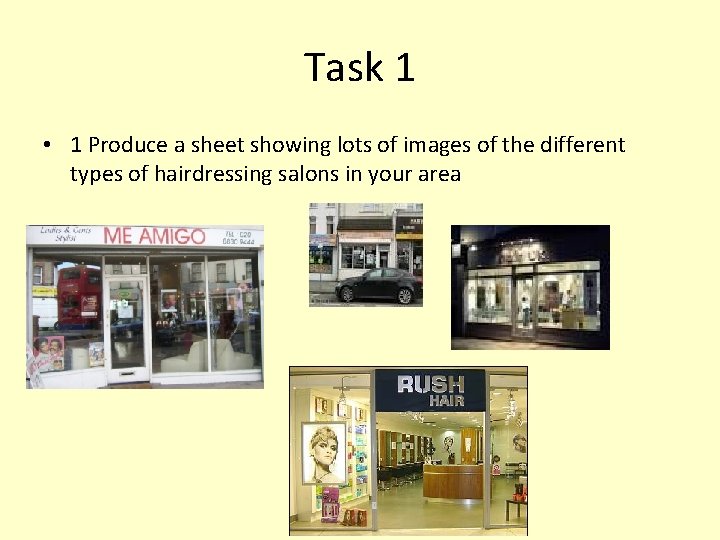 Task 1 • 1 Produce a sheet showing lots of images of the different