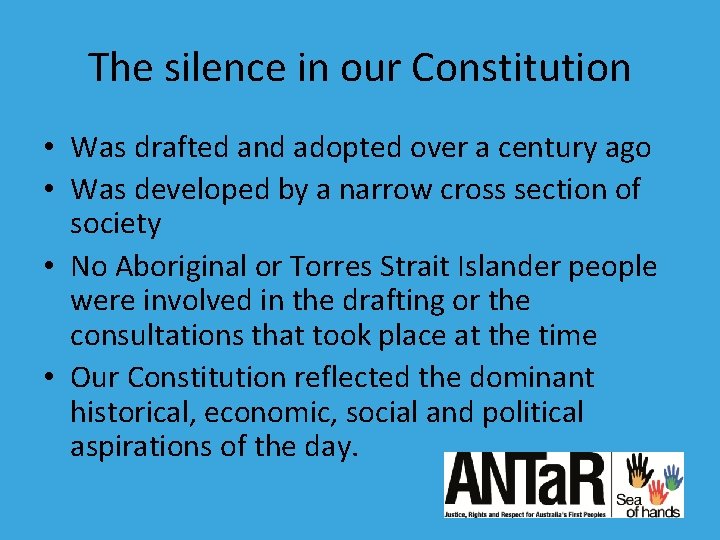 The silence in our Constitution • Was drafted and adopted over a century ago