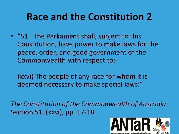 Race and the Constitution 2 • “ 51. The Parliament shall, subject to this