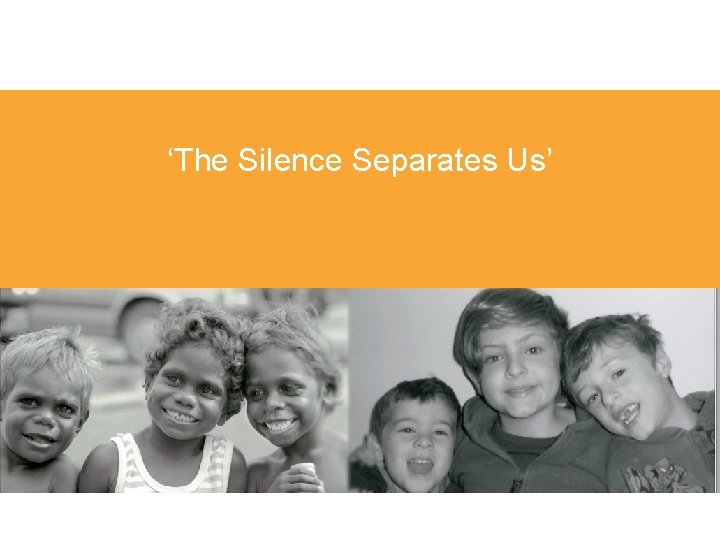 ‘The Silence Separates Us’ 