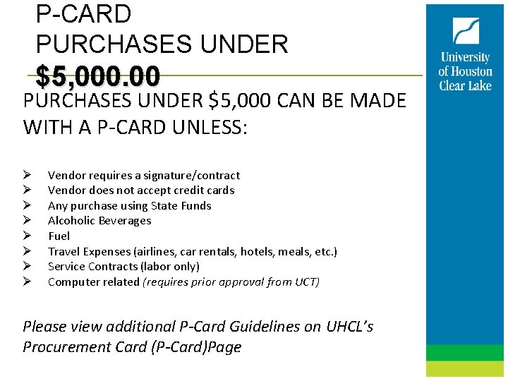 P-CARD PURCHASES UNDER $5, 000. 00 PURCHASES UNDER $5, 000 CAN BE MADE WITH
