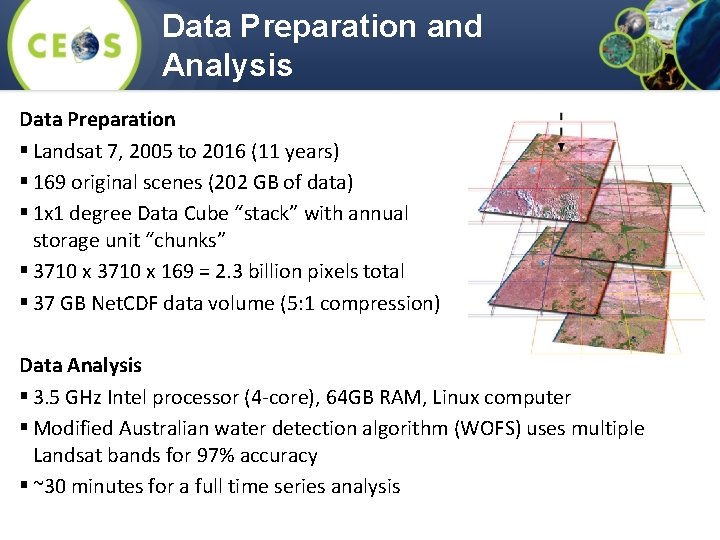 Data Preparation and Analysis Data Preparation § Landsat 7, 2005 to 2016 (11 years)