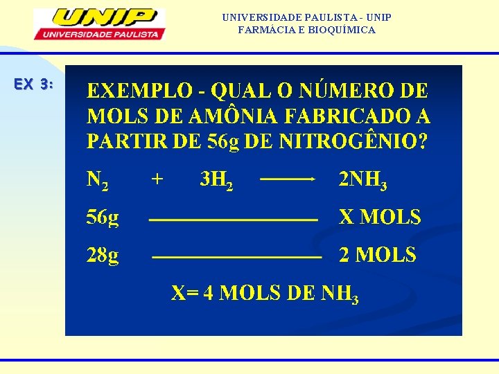 UNIVERSIDADE PAULISTA - UNIP FARMÁCIA E BIOQUÍMICA EX 3: 