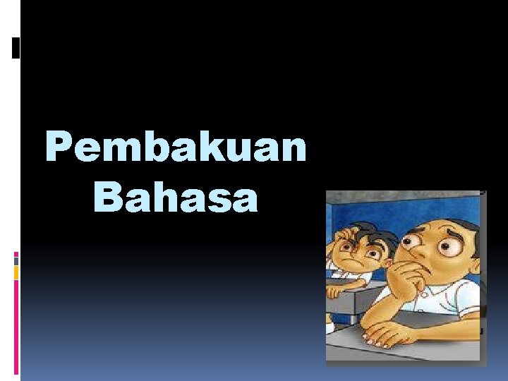 Pembakuan Bahasa 