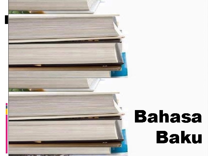 Bahasa Baku 