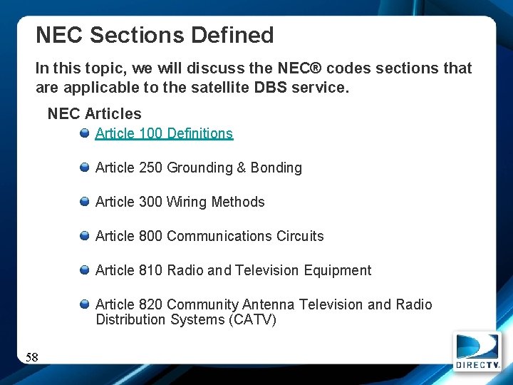 NEC Sections Defined In this topic, we will discuss the NEC® codes sections that