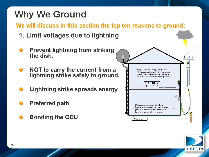 Why We Ground We will discuss in this section the top ten reasons to