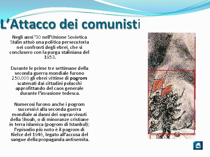 L’Attacco dei comunist Negli anni '30 nell'Unione Sovietica Stalin attuò una politica persecutoria nei