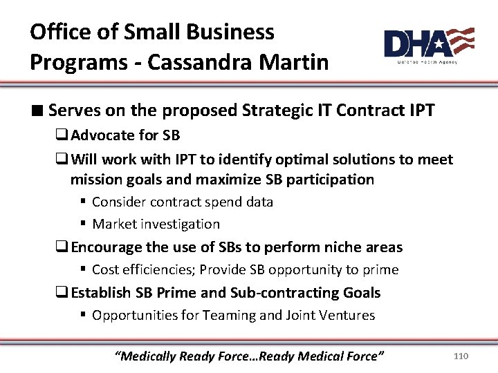 Office of Small Business Programs - Cassandra Martin ∎ Serves on the proposed Strategic