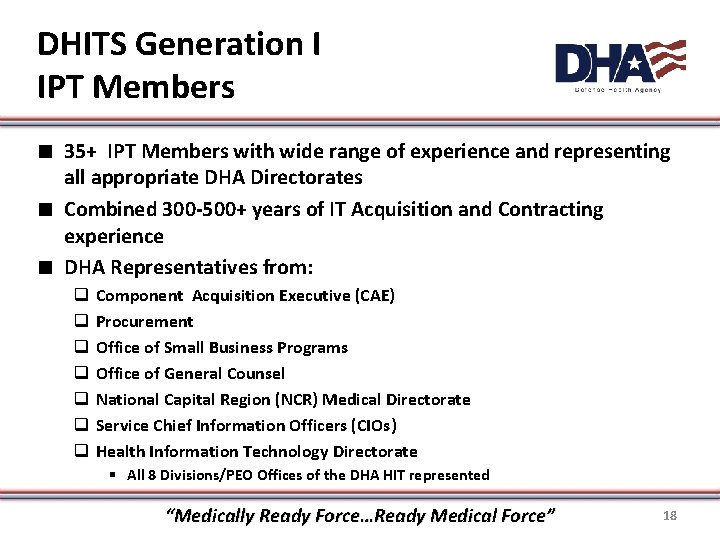 DHITS Generation I IPT Members ∎ 35+ IPT Members with wide range of experience