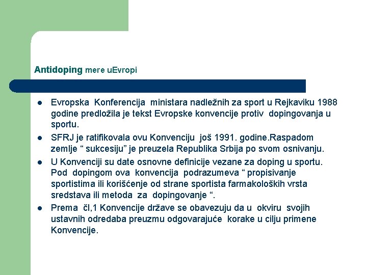 Antidoping mere u. Evropi l l Evropska Konferencija ministara nadležnih za sport u Rejkaviku