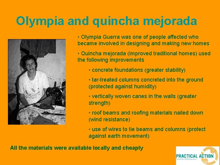 Olympia and quincha mejorada • Olympia Guerra was one of people affected who became