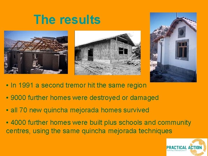 The results • In 1991 a second tremor hit the same region • 9000