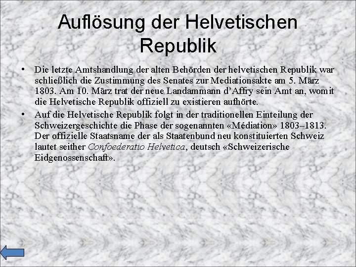 Auflösung der Helvetischen Republik • Die letzte Amtshandlung der alten Behörden der helvetischen Republik