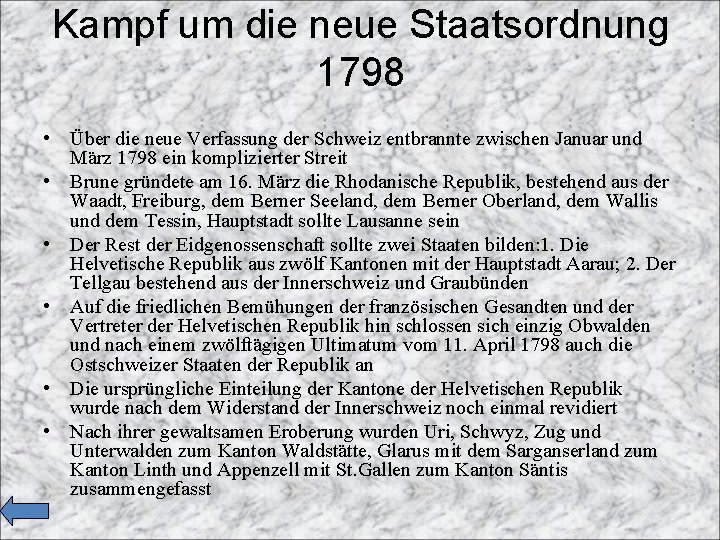 Kampf um die neue Staatsordnung 1798 • Über die neue Verfassung der Schweiz entbrannte