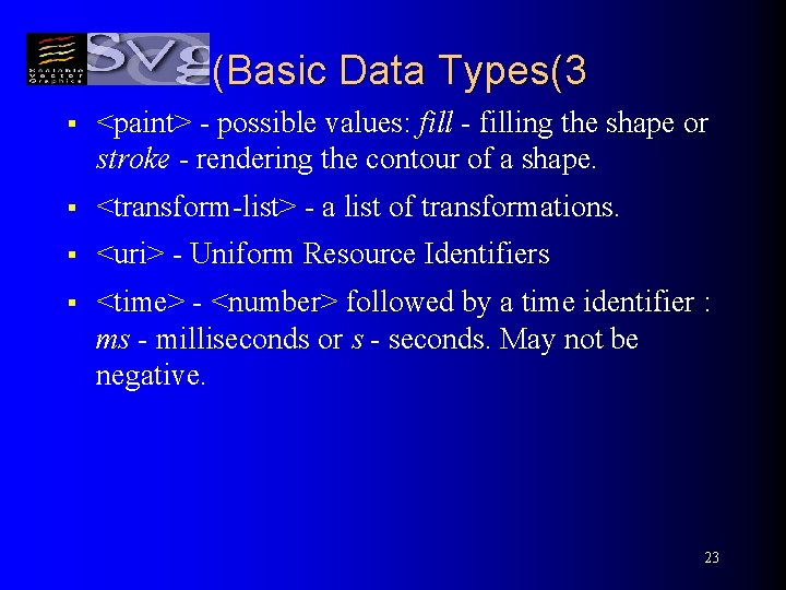 (Basic Data Types(3 § <paint> - possible values: fill - filling the shape or