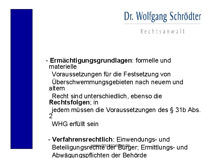  - Ermächtigungsgrundlagen: formelle und materielle Voraussetzungen für die Festsetzung von Überschwemmungsgebieten nach neuem