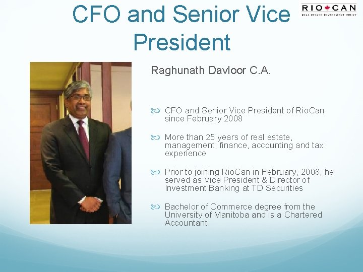 CFO and Senior Vice President Raghunath Davloor C. A. CFO and Senior Vice President