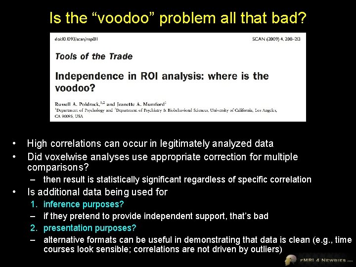 Is the “voodoo” problem all that bad? • • High correlations can occur in