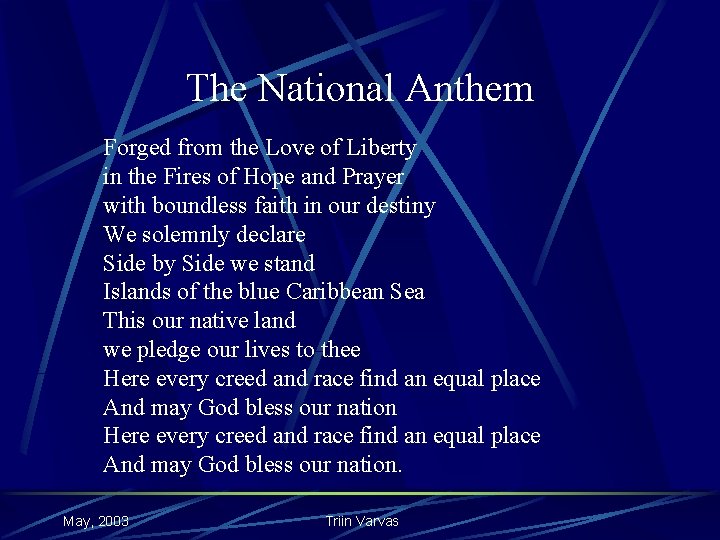 The National Anthem Forged from the Love of Liberty in the Fires of Hope