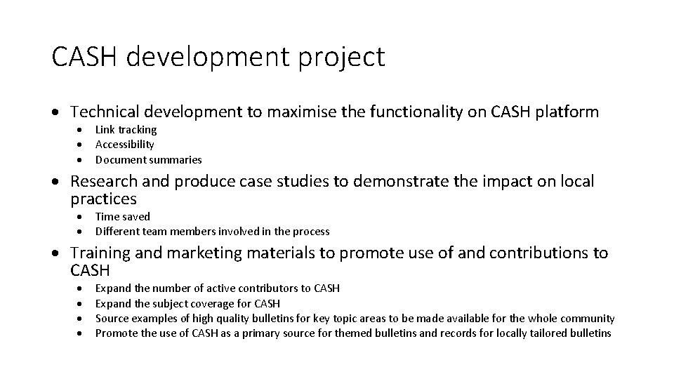 CASH development project Technical development to maximise the functionality on CASH platform Link tracking